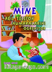 Mine Acil Numaraları Öğreniyor