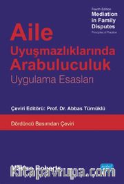 Aile Uyuşmazlıklarında Arabuluculuk - Mediation İn Family Disputes