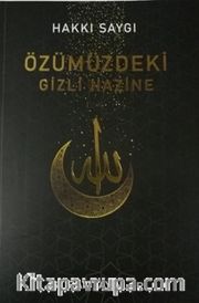 Özümüzdeki Gizli Hazine