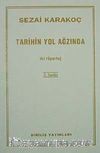 Tarihin Yol Ağzında
