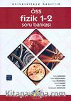 ÖSS Fizik 1-2 Soru Bankası