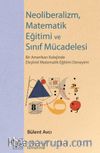 Neoliberalizm, Matematik Eğitimi Ve Sınıf Mücadelesi