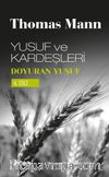 Yusuf ve Kardeşleri 4 / Doyuran Yusuf