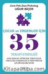 Çocuk ve Ergenler İçin 35 Terapi Etkinliği