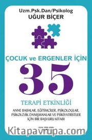 Çocuk ve Ergenler İçin 35 Terapi Etkinliği