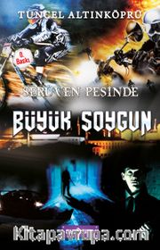 Büyük Soygun / Serüven Peşinde 14 (Karton Kapak)