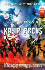 Kayıp Prens / Serüven Peşinde 13 (Karton Kapak)