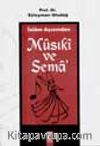 İslam Açısından Musiki ve Sema'