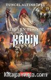 Kahin / Serüven Peşinde 21 (Karton Kapak)