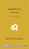 Görünmez’in Arıları