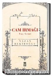 Cam Irmağı Taş Gemi (Bez Cilt - Sert Kapak)