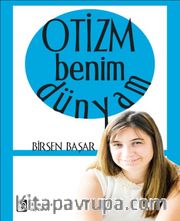 Otizm Benim Dünyam