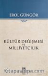 Kültür Değişmesi ve Milliyetçilik