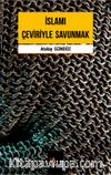 İslamı Çeviriyle Savunmak 