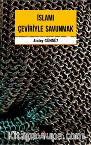 İslamı Çeviriyle Savunmak 