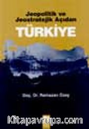 Jeopolitik ve Jeostratejik Açıdan Türkiye