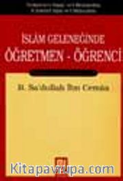 İslam Geleneğinde Öğretmen-Öğrenci