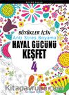 Büyükler İçin Anti Stres Boyama / Hayal Gücünü Keşfet 4