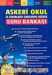 Askeri Okul ve Kurumların Sınavlarına Hazırlık Soru Bankası
