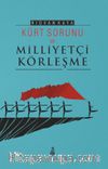 Kürt Sorunu ve Milliyetçi Körleşme