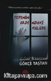 Tepenin Ardındaki Kulübe