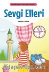 Sevgi Elleri / Varlıklardan Hatıralar Serisi 3