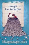 Sevgili Kız Kardeşim