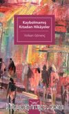 Kaybolmamış Kıtadan Hikayeler