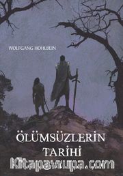 Ölümsüzlerin Tarihi
