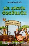 Bir Günlük Özgürlük