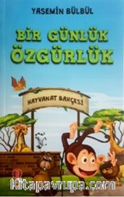 Bir Günlük Özgürlük