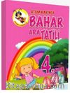 Atom Karınca 4. Sınıf Bahar Ara Tatili Kitabı