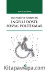 Türkiye’de ve Dünya’da Engelli Dostu Sosyal Politikalar 