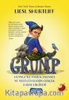 Grump & Huysuz İle Pamuk Prenses ve Yedi Cücelerin Gerçek Hayat Hikayesi 