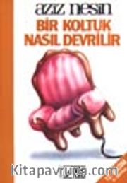 Bir Koltuk Nasıl Devrilir