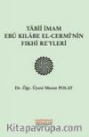Tabii İmam Ebu Kılabe El-Cermi'nin Fıkhi Reyleri