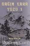 Dağın Kara Yüzü 1