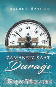 Zamansız Saat Durağı