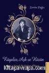 Rüyalar, Aşk ve Hüzün