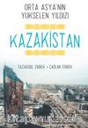 Orta Asya'nın Yükselen Yıldızı Kazakistan