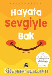 Hayata Sevgiyle Bak