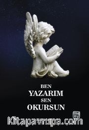 Ben Yazarım Sen Okursun