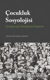 Çocukluk Sosyolojisi & Paradigmalar-Paradokslar-Eleştiriler