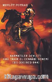 Karmatiler Devleti <br /> Ebü Tahir El-Cennabi Dönemi  (311-332/923-944)