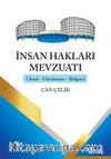 İnsan Hakları Mevzuatı & Ulusal- Uluslararası- Bölgesel