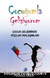 Çocuğumla Gelişiyorum & Çocuk Gelişiminde Koçluk Yaklaşımları
