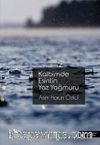 Kalbimde Esintin Yaz Yağmuru