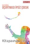 Uçurtması İpsiz Çocuk