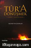 Tur’a Dönüşmek