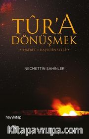 Tur’a Dönüşmek